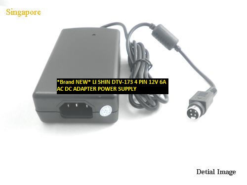 *Brand NEW* 4 PIN LI SHIN 12V 6A DTV-173 AC DC ADAPTER POWER SUPPLY - Click Image to Close